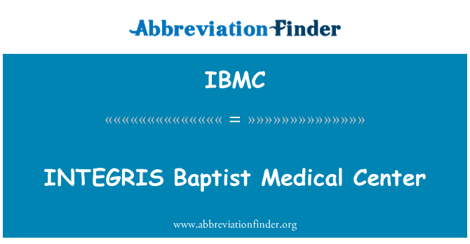 IBMC: Sant medikal INTEGRIS Batis