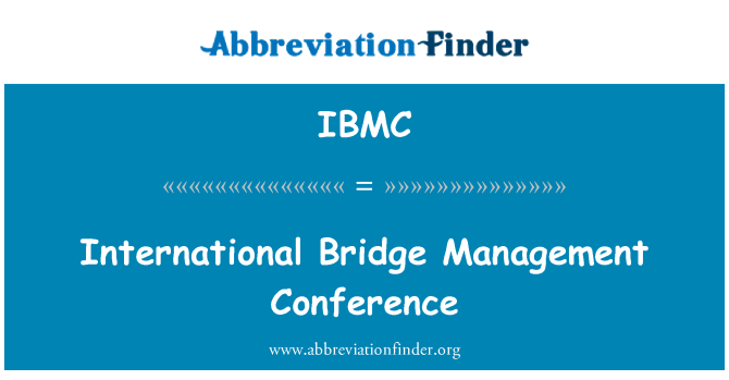 IBMC: Pon, dan vise entènasyonal Gestion konferans