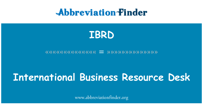 IBRD: International Business Resource Desk