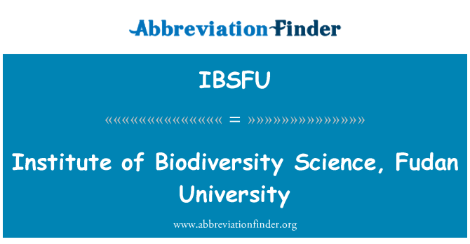 IBSFU: Institute of Biodiversity Science, Fudan University