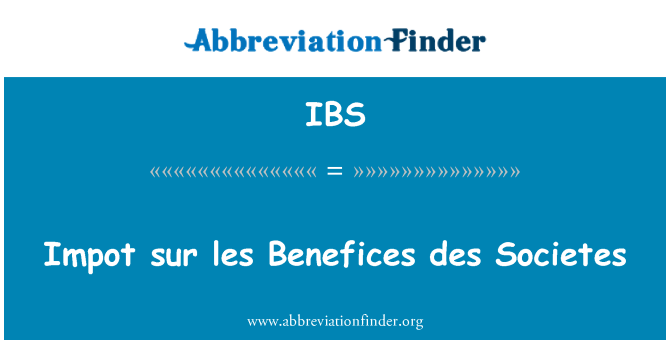 IBS: Impot sur les Benefices des Societes