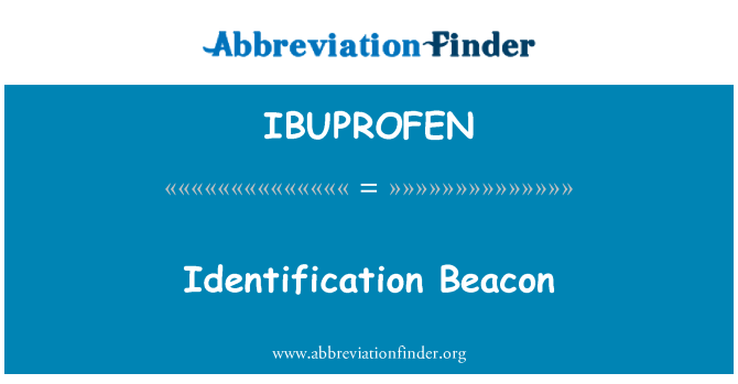 IBUPROFEN: Adnabod Beacon