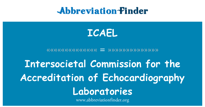 ICAEL: Komisyon intersocietal an pou akreditasyon laboratwa Echocardiography