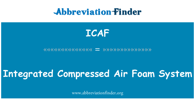 ICAF: एकीकृत संपीड़ित हवा फोम प्रणाली