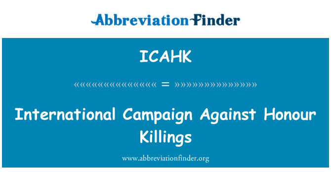 ICAHK: Campanya internacional contra els assassinats d'honor