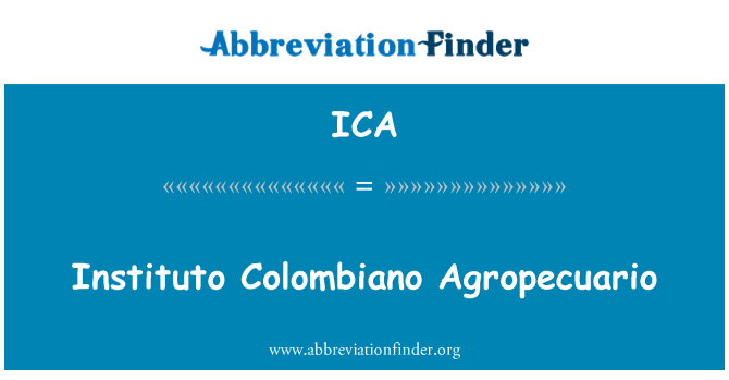 ICA: Instituto Colombiano Agropecuario