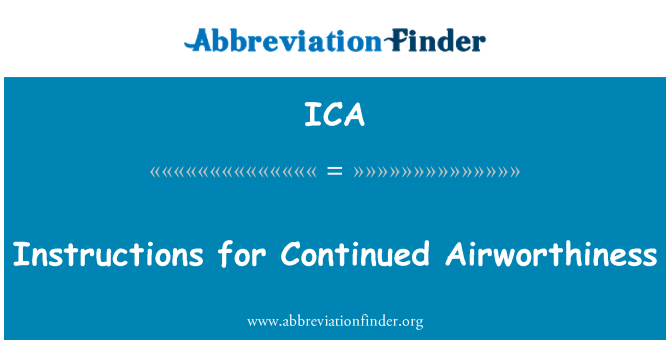 ICA: Instructions for Continued Airworthiness