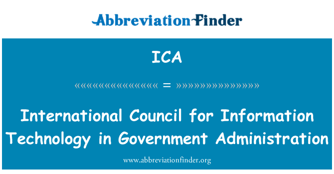 ICA: International Council for Information Technology in Government Administration