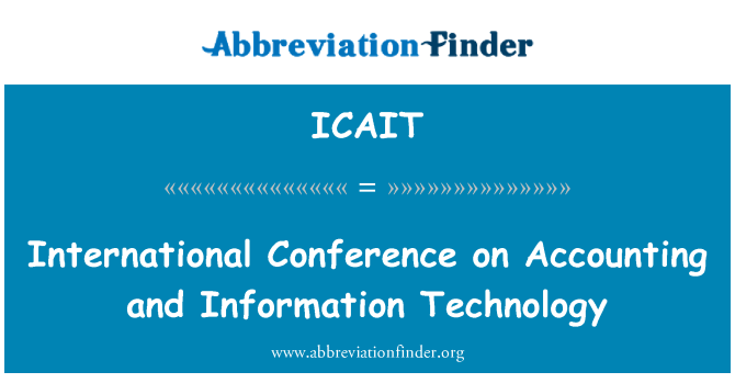 ICAIT: International Conference on Accounting and Information Technology