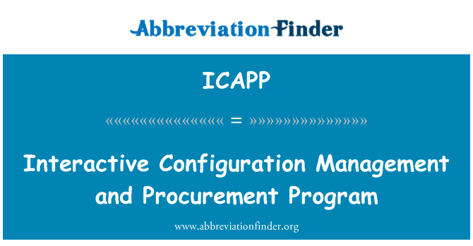 ICAPP: Interactive Configuration Management and Procurement Program