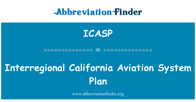 ICASP: Interregional California Aviation System Plan