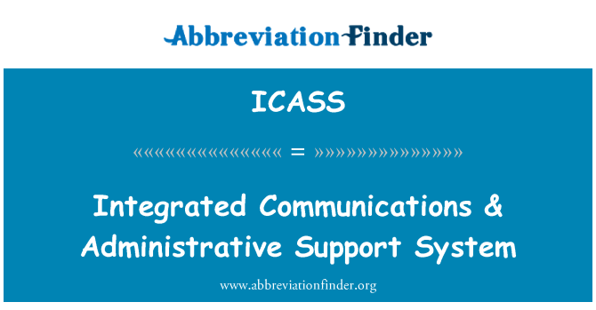 ICASS: Comunicazione integrata & sistema di supporto amministrativo