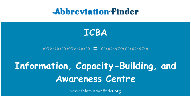 ICBA: L-informazzjoni, tal-bini tal-kapaċità, u ċentru ta ' għarfien