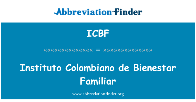 ICBF: Instituto Colombiano de Bienestar abitye