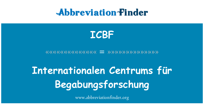 ICBF: Centrums फर Begabungsforschung internationalen