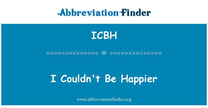 ICBH: ฉันไม่สามารถมีความสุข