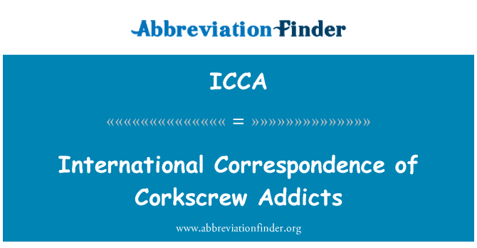 ICCA: International Correspondence of Corkscrew Addicts