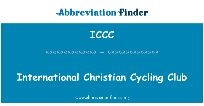 ICCC: מועדון רכיבה הנוצרית הבינלאומית