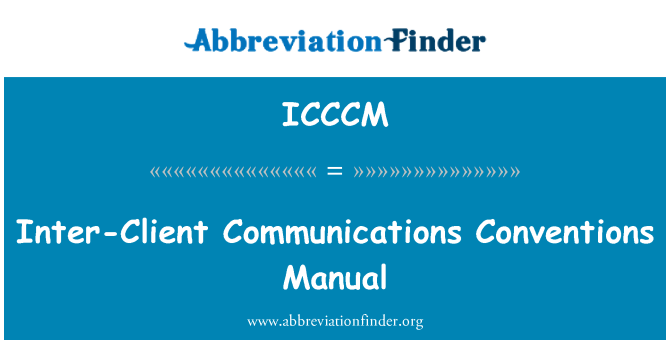 ICCCM: Klienta savstarpējo sakaru konvencijas Manual