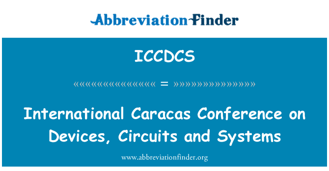 ICCDCS: כנס הבינלאומי בקראקס התקנים, מעגלים ומערכות