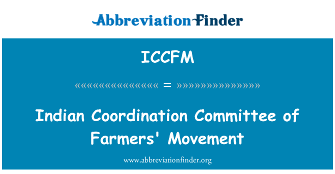 ICCFM: Indian Coordination Committee of Farmers' Movement
