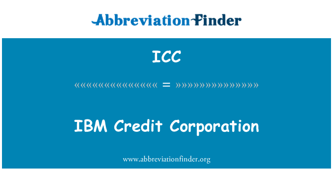 ICC: IBM Credit Corporation