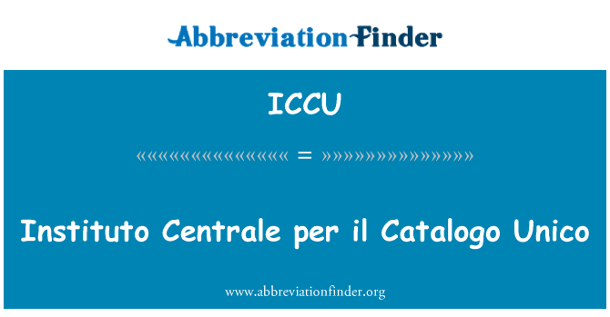 ICCU: Instituto Centrale per il Catalogo Unico