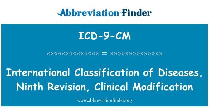 ICD-9-CM: Klasifikasi Antarabangsa pengubahsuaian klinikal penyakit, Kesembilan penyemakan,