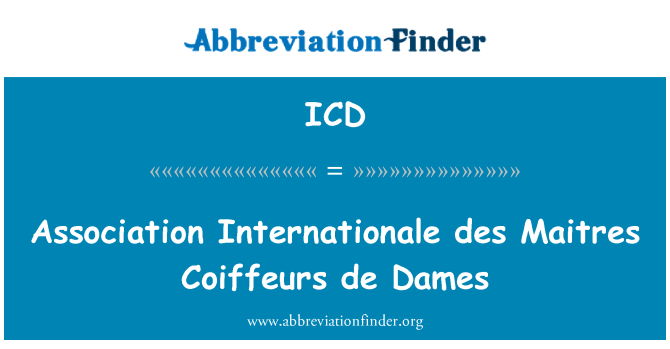 ICD: Association Internationale des Maitres Coiffeurs de Dames