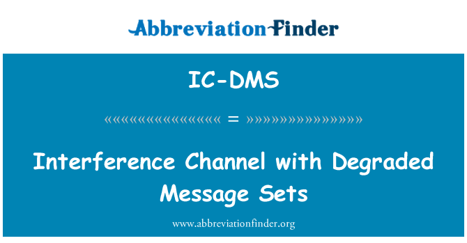 IC-DMS: Interference Channel with Degraded Message Sets