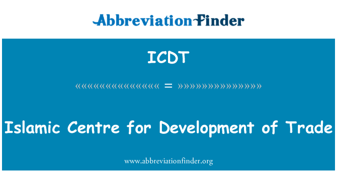 ICDT: Ислямски център за развитие на търговията