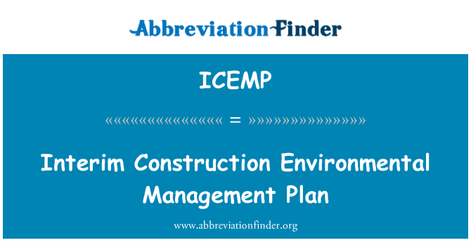 ICEMP: Planul de Management de mediu constructii provizorii