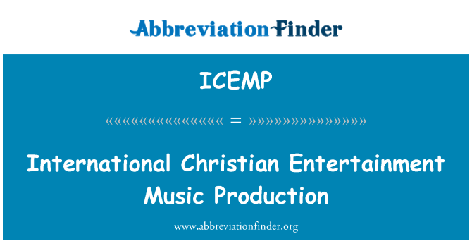 ICEMP: Internationalen Christian-Unterhaltung-Musik-Produktion