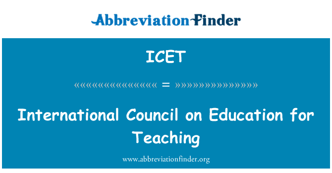 ICET: Conseil international sur l'éducation pour l'enseignement