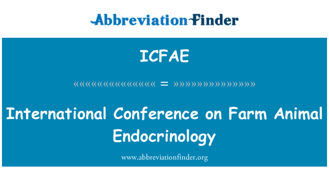 ICFAE: Conférence internationale sur l'endocrinologie animaux de ferme