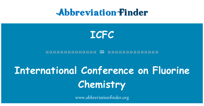 ICFC: Konferenza Internazzjonali dwar kimika ta ' fluworin