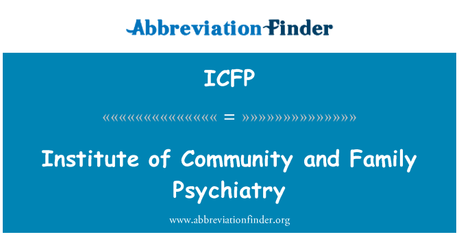 ICFP: Институт общинных и семейных психиатрии