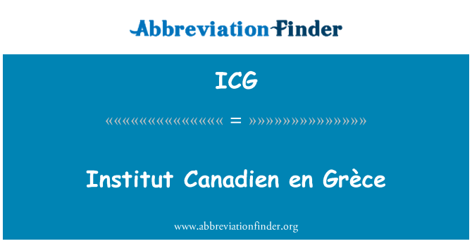 ICG: Institut Canadien nl Grèce