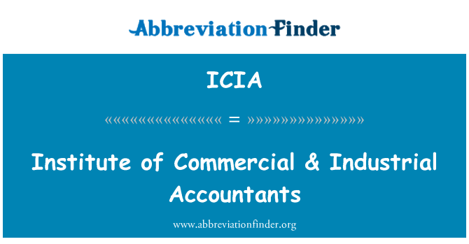 ICIA: Institute of Commercial & Industrial Accountants