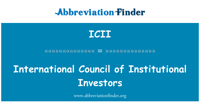 ICII: Kunsill Internazzjonali tal-investituri istituzzjonali