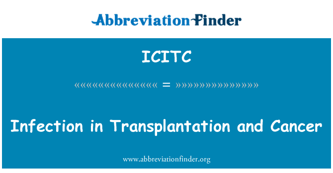 ICITC: Infección en el trasplante y el cáncer