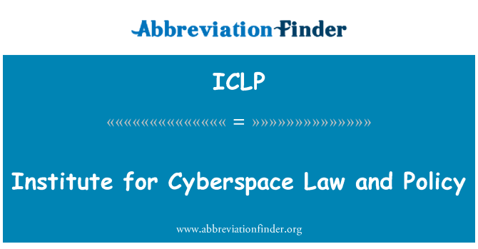 ICLP: Istitut għal-liġi Cyberspace u politika