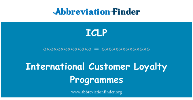 ICLP: برامج ولاء العملاء الدوليين