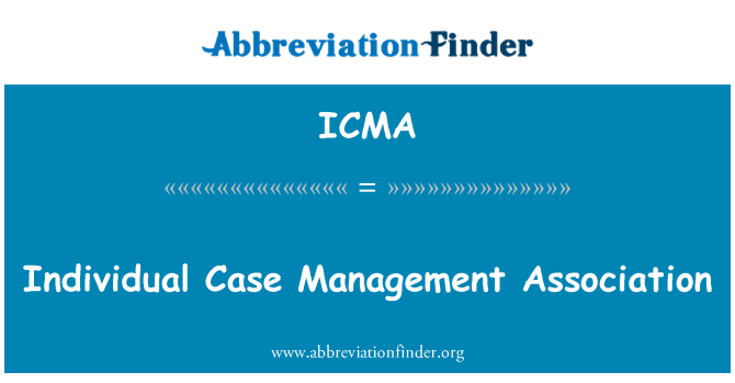 ICMA: Indywidualne zarządzanie przypadku stowarzyszenia