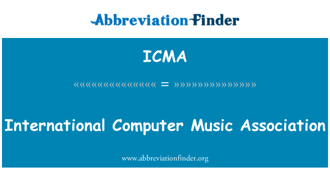 ICMA: International Computer Music Association