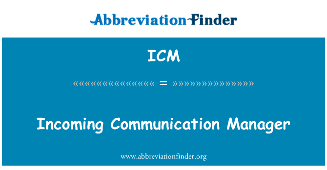 ICM: Responsable Communication entrante