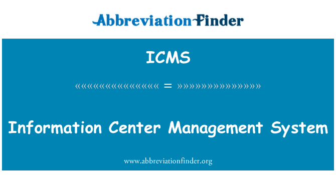 ICMS: 中心資訊管理系統