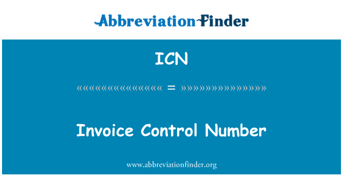 ICN: Número de controle da fatura