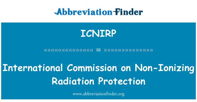 ICNIRP: Az ICNIRP nem-ionizáló sugárzás elleni védelem