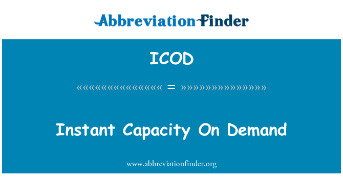 ICOD: Instant kapacitet On-Demand